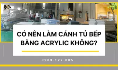 Có Nên Làm Cánh Tủ Bếp Bằng Acrylic Không?