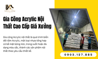 Gia Công Acrylic Nội Thất Cao Cấp Giá Xưởng