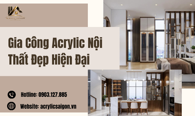 Gia Công Acrylic Nội Thất Đẹp Hiện Đại