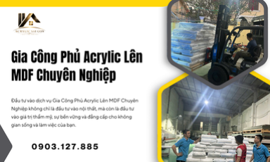 Gia Công Phủ Acrylic Lên MDF Chuyên Nghiệp