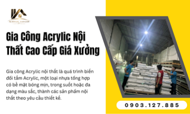 Gia Công Acrylic Nội Thất Cao Cấp Giá Xưởng
