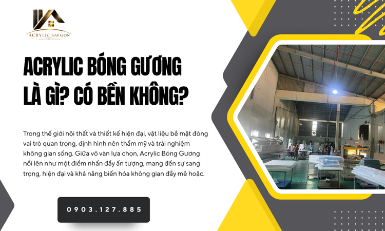 Acrylic Bóng Gương Là Gì?