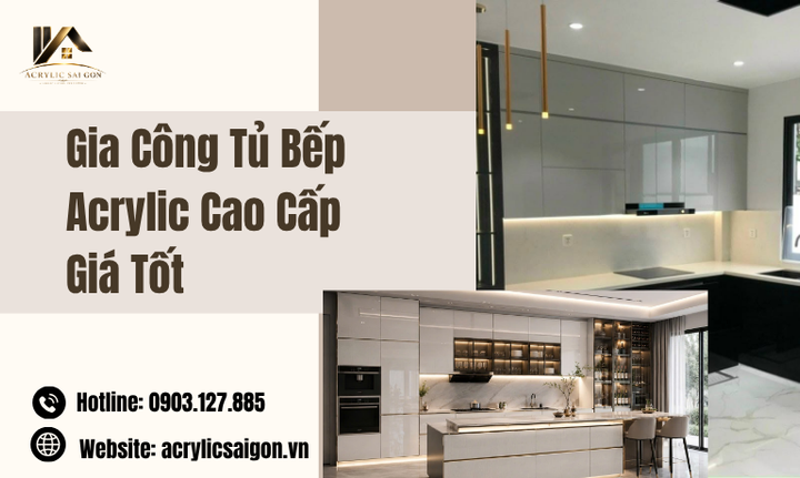 Gia Công Tủ Bếp Acrylic Cao Cấp Giá Tốt – Giải Pháp Nội Thất Hiện Đại, Bền Đẹp Theo Thời Gian
